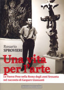 Rosario Sprovieri e Gaspare Giansanti, storia di una amicizia d’altri tempi che oggi è un saggio di storia dell’arte italiana